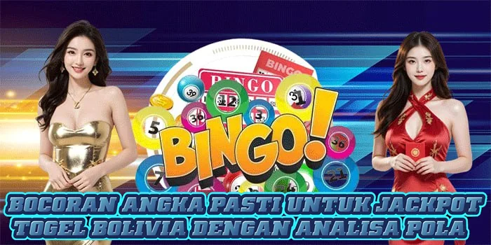 Bocoran Angka Pasti Untuk Jackpot Togel Bolivia Dengan Analisa Pola