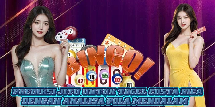 Prediksi Jitu Untuk Togel Costa Rica Dengan Analisa Pola Mendalam